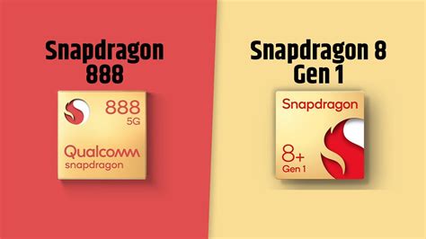 snapdragon 888 vs snapdragon 8 gen 1|snapdragon 888 vs octa core.